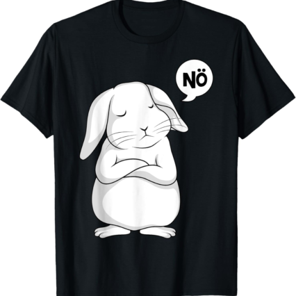 Hasen Liebhaber Nö Hase Kaninchen T-Shirt